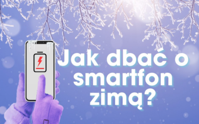 Smartfon zimą – czyli jak dbać o telefon podczas mrozów?